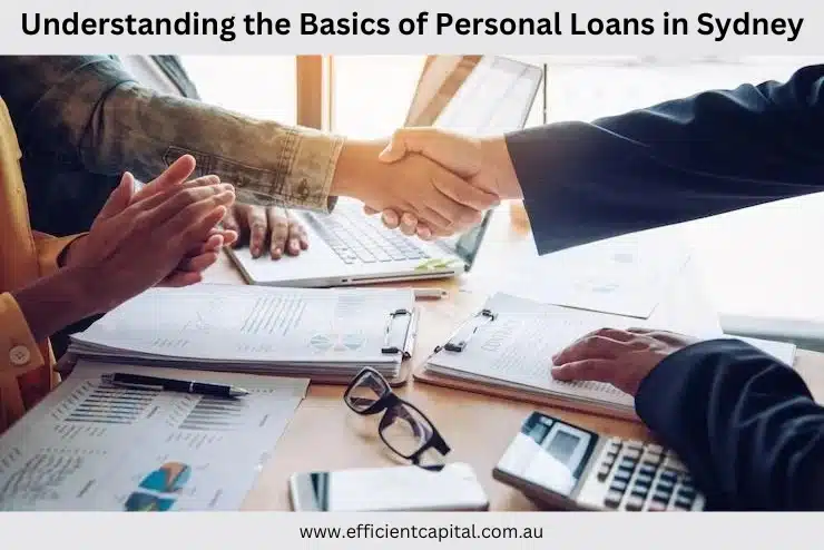 Understanding the Basics of Personal Loans in Sydney